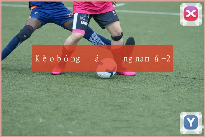 Kèo bóng đá đông nam á