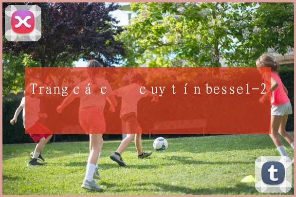 Trang cá cược uy tín bessel