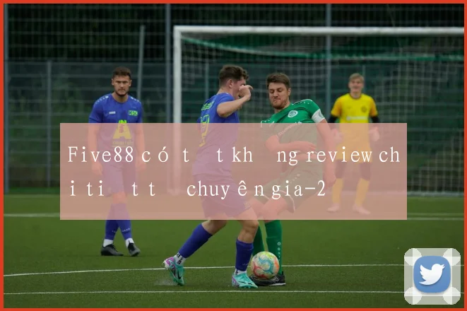 Five88 có tốt không review chi tiết từ chuyên gia